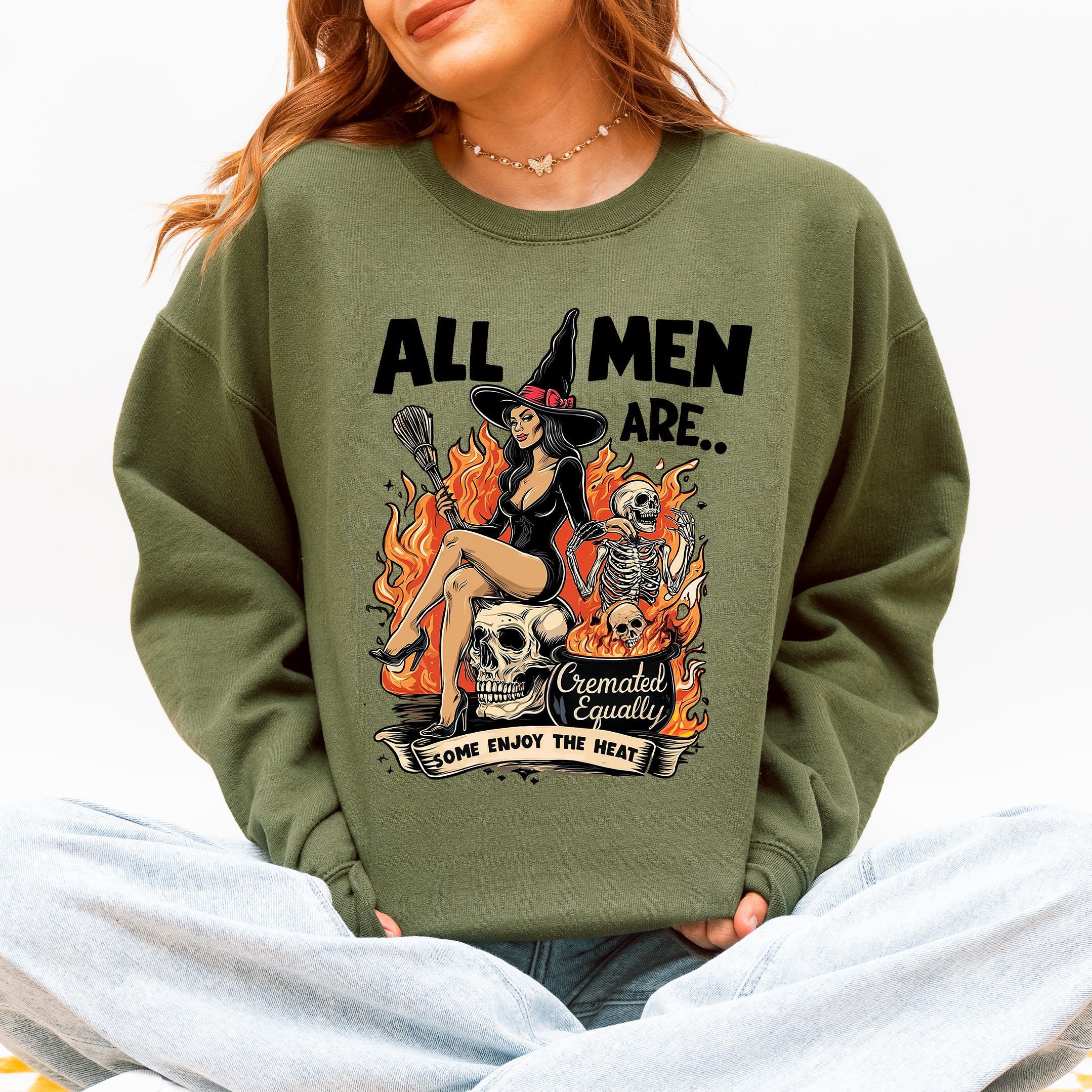 All Men Are Cremated Equally Witch Halloween Feminist Sarcastic Concept Sweatshirt