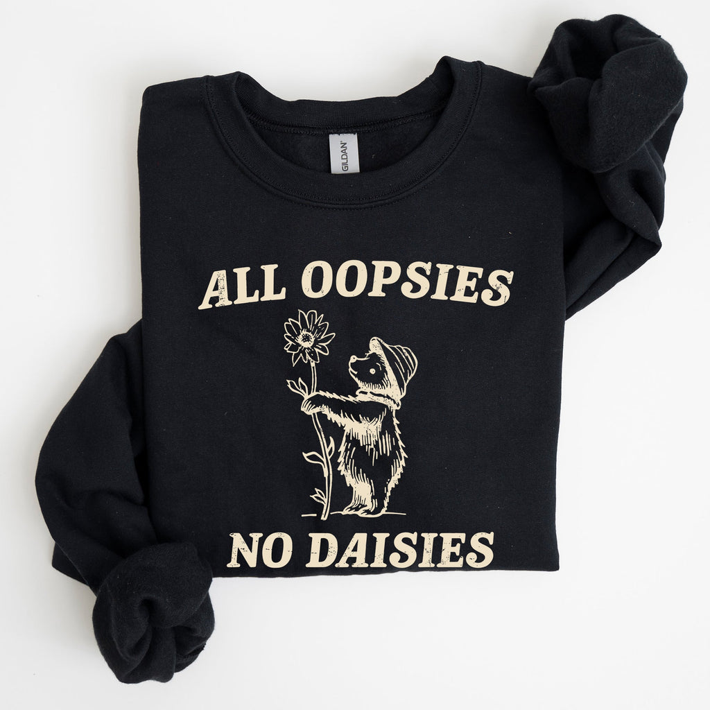 All Oopsies No Daisies Cute Bear Illustration Premium Cozy Everyday Comfort Sweatshirt