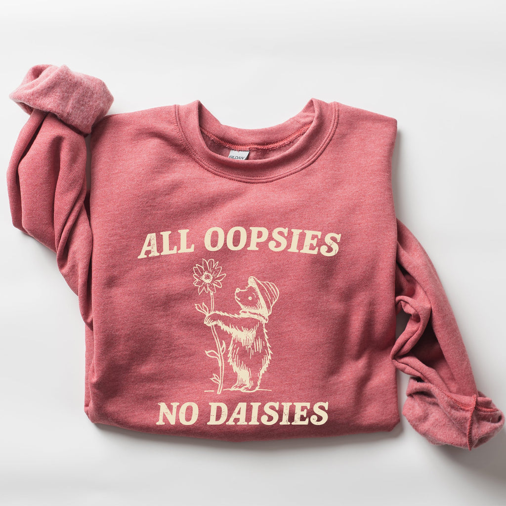 All Oopsies No Daisies Cute Bear Illustration Premium Cozy Everyday Comfort Sweatshirt