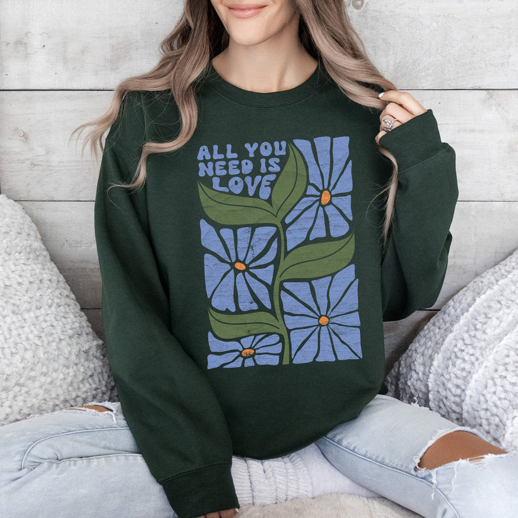 All You Need Is Love, Retro Flowers Vintage Floral Cozy Nostalgia Message Of Peace And Joy Sweatshirt