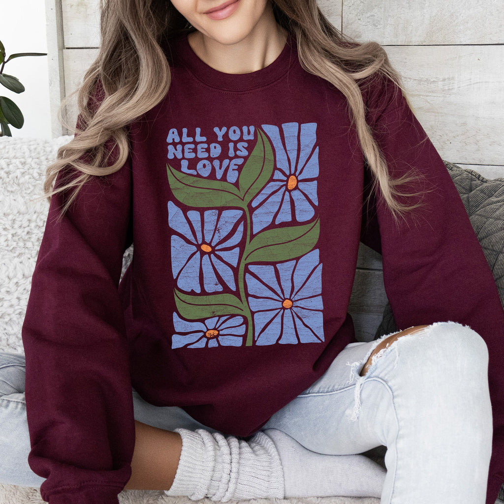 All You Need Is Love, Retro Flowers Vintage Floral Cozy Nostalgia Message Of Peace And Joy Sweatshirt