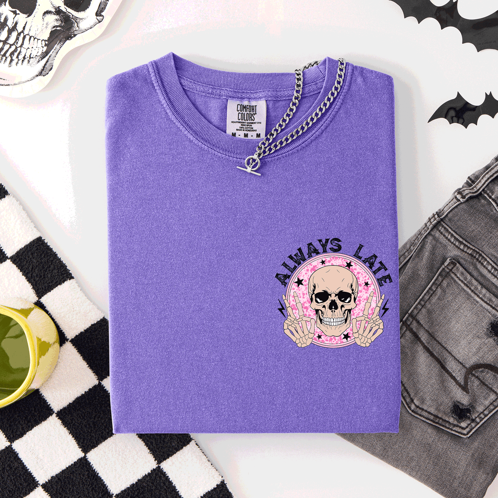 Always Late Skeleton Mood Vibe Pocket Halloween Night Limited Edition Comfort Colors Tee