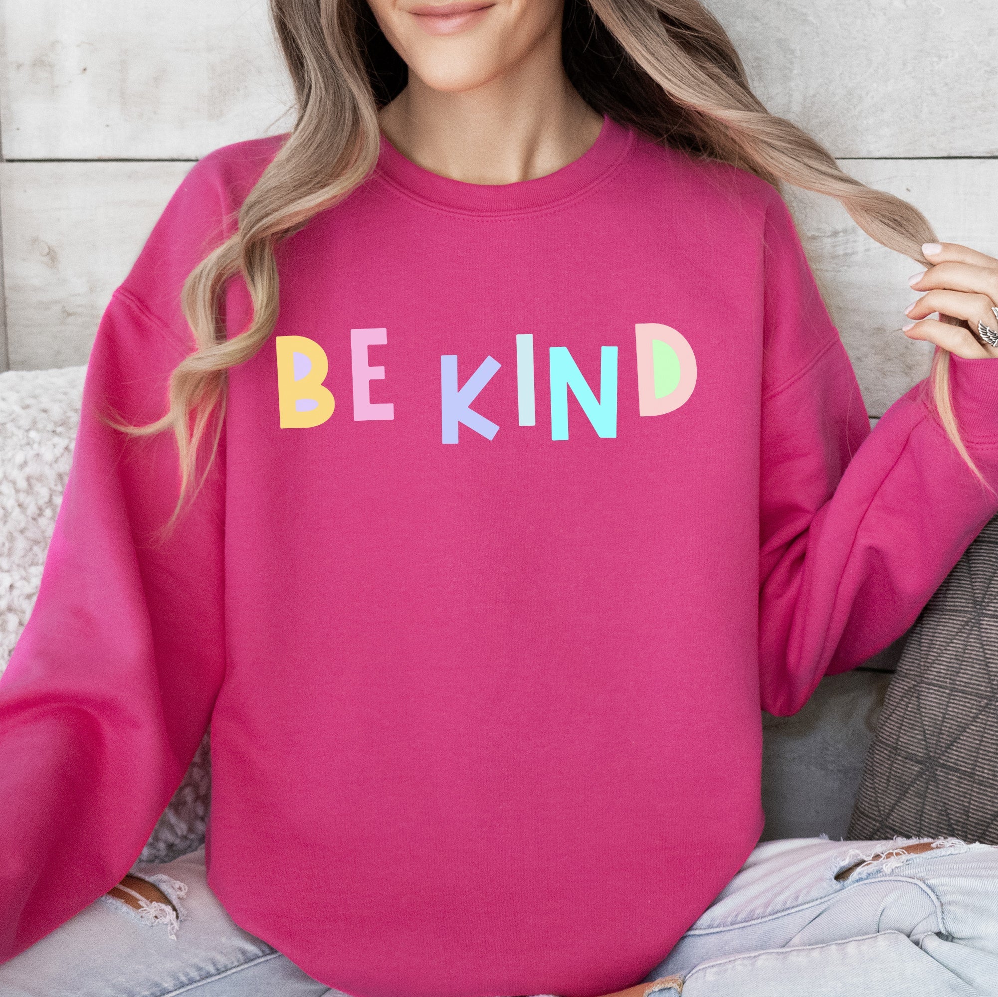 Be Kind Positivity Humor Sarcasm Mental Health Colorful Pastel Motivational Everyday Wear Sweatshirt