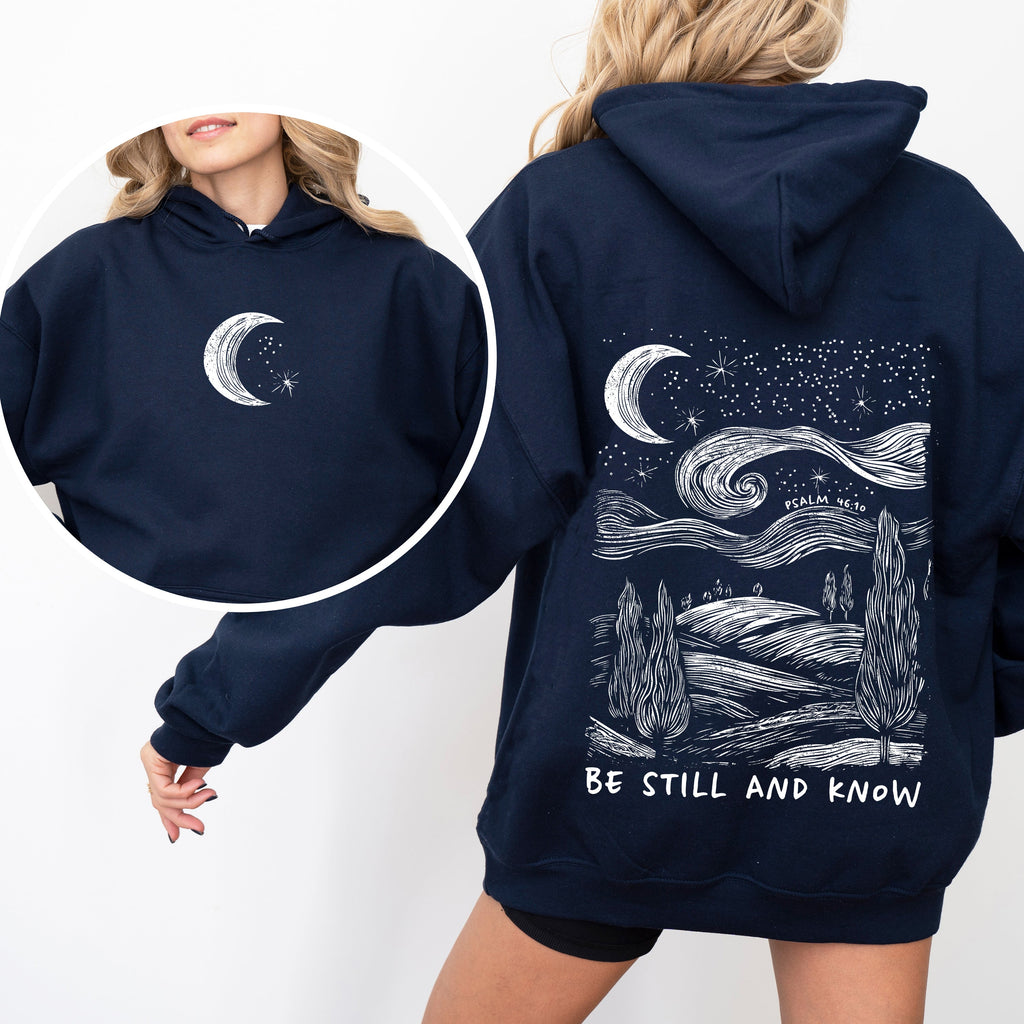 Be Still And Know Bible Verse Faith Christian Religious Inspirational Message Hoodie