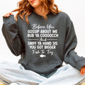 Before You Gossip Fish To Fry Dirty Sassy Unapologetic Sarcastic Statement Sweatshirt