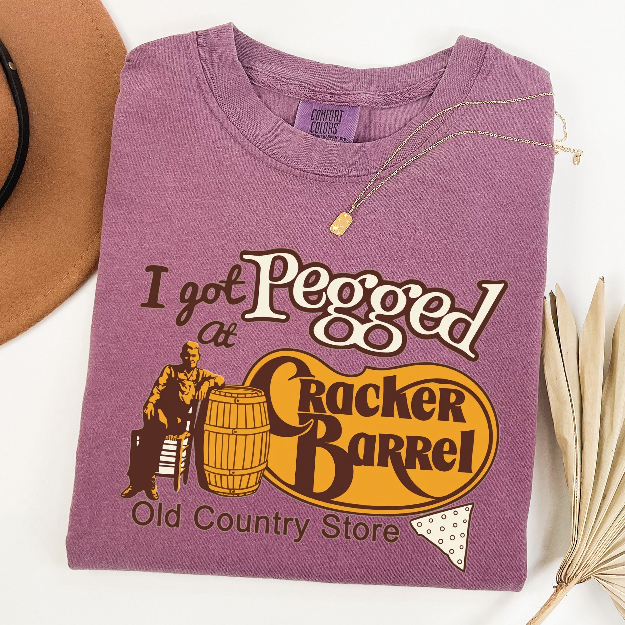 I Got Pegged At Cracker Barrel Hilarious Statement For Adults Who Appreciate Irreverent Bar Humor Comfort Colors Tee