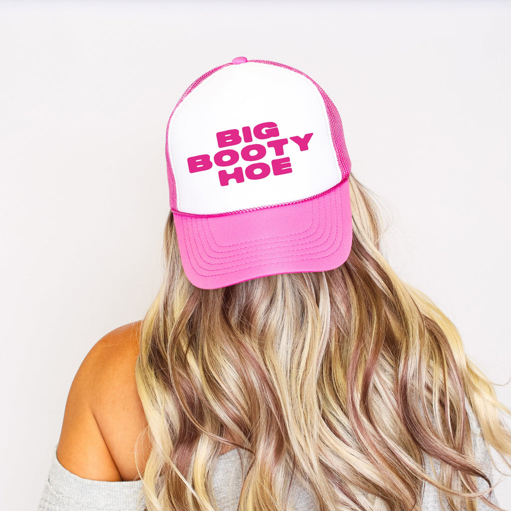 Big Booty Hoe Sassy Funny Bold Graphic Statement Edition Ultra Bright Vibe Trucker Hat