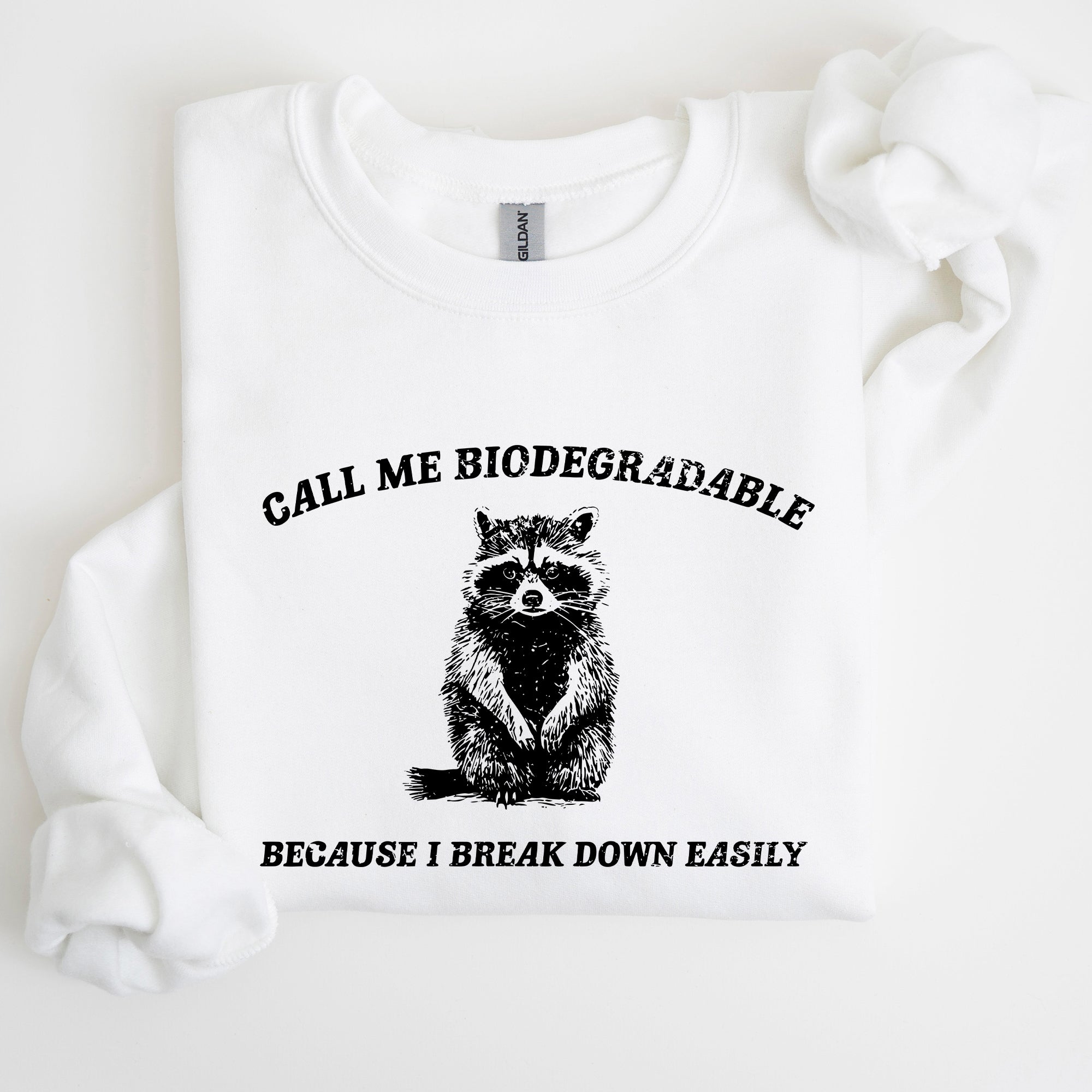 Biodegradable Mental Health Meme Eco Conscious Awareness Design Celebrating Compassion And Sustainability Sweatshirt