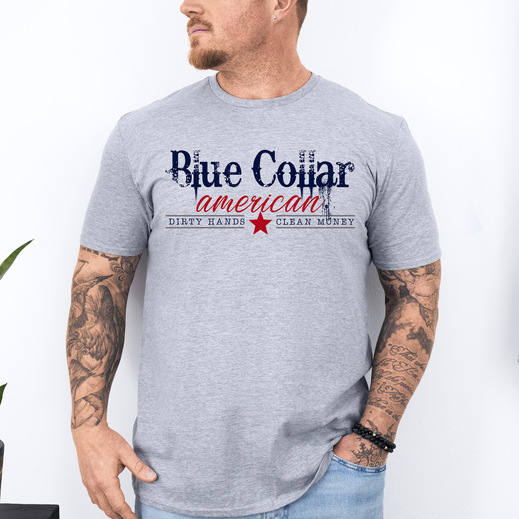 Blue Collar American Dirty Hands Clean Money Dad Father's Day Husband Graphic Tee