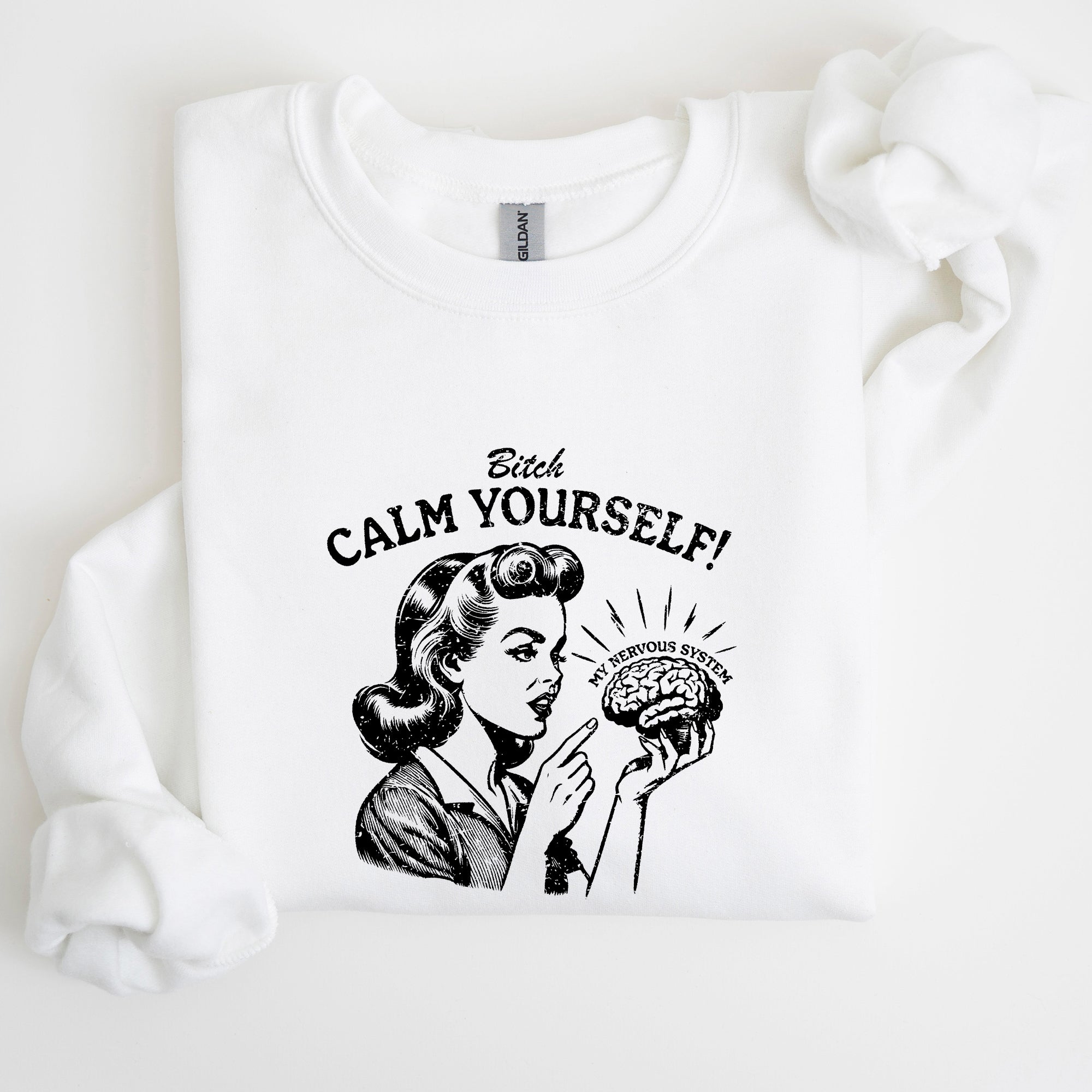Calm Yourself De-Stress Retro Vintage Meme Design For Everyday Comfort Sweatshirt