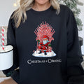 Christmas Is Coming Santa Throne Game Holiday Countdown Edition Sweatshirt