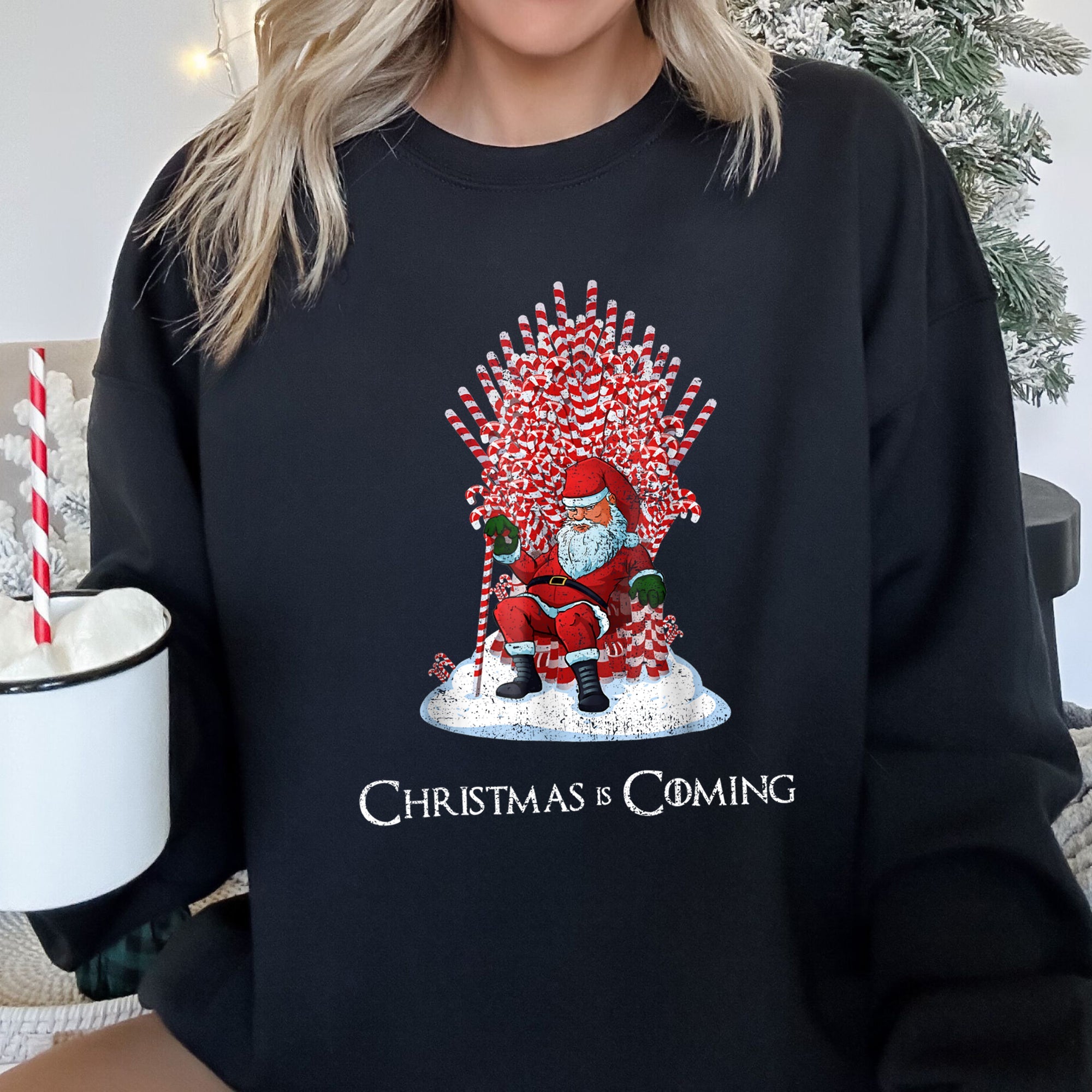 Christmas Is Coming Santa Throne Game Holiday Countdown Edition Sweatshirt