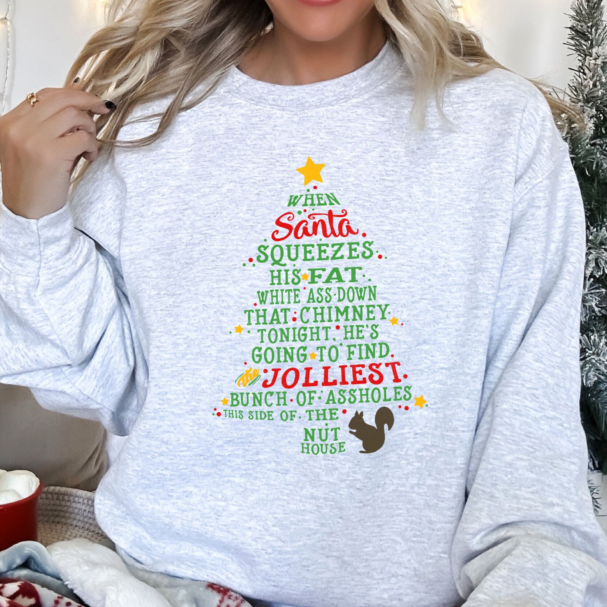 Christmas Vacation Quote Graphic Hilarious Holiday Quote For Cozy Season Comfort Fit Sweatshirt