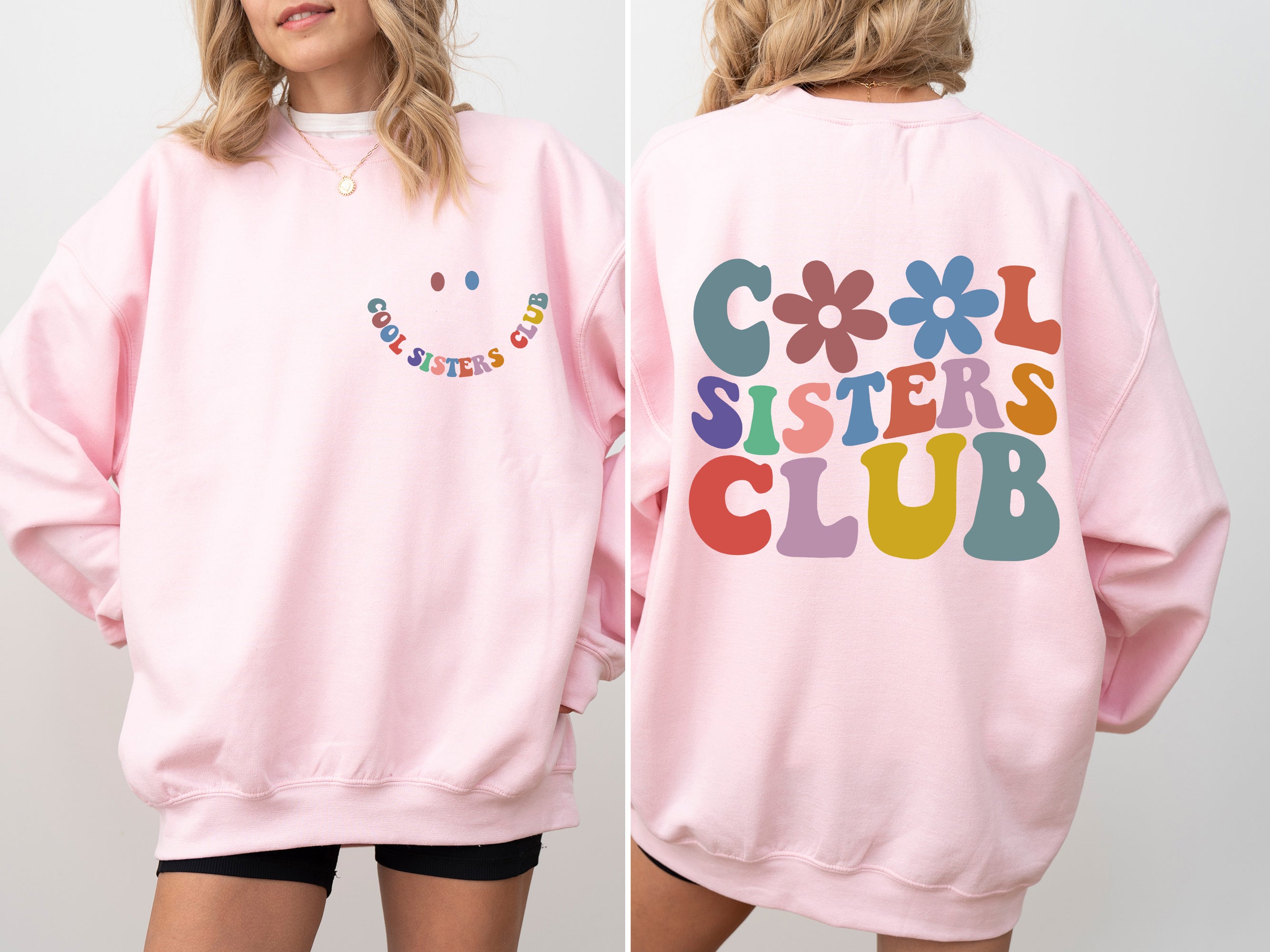 Cool Sisters Club Front Back Print Sisters Era Cozy Fleece Lined Relaxed Fit Sweatshirt