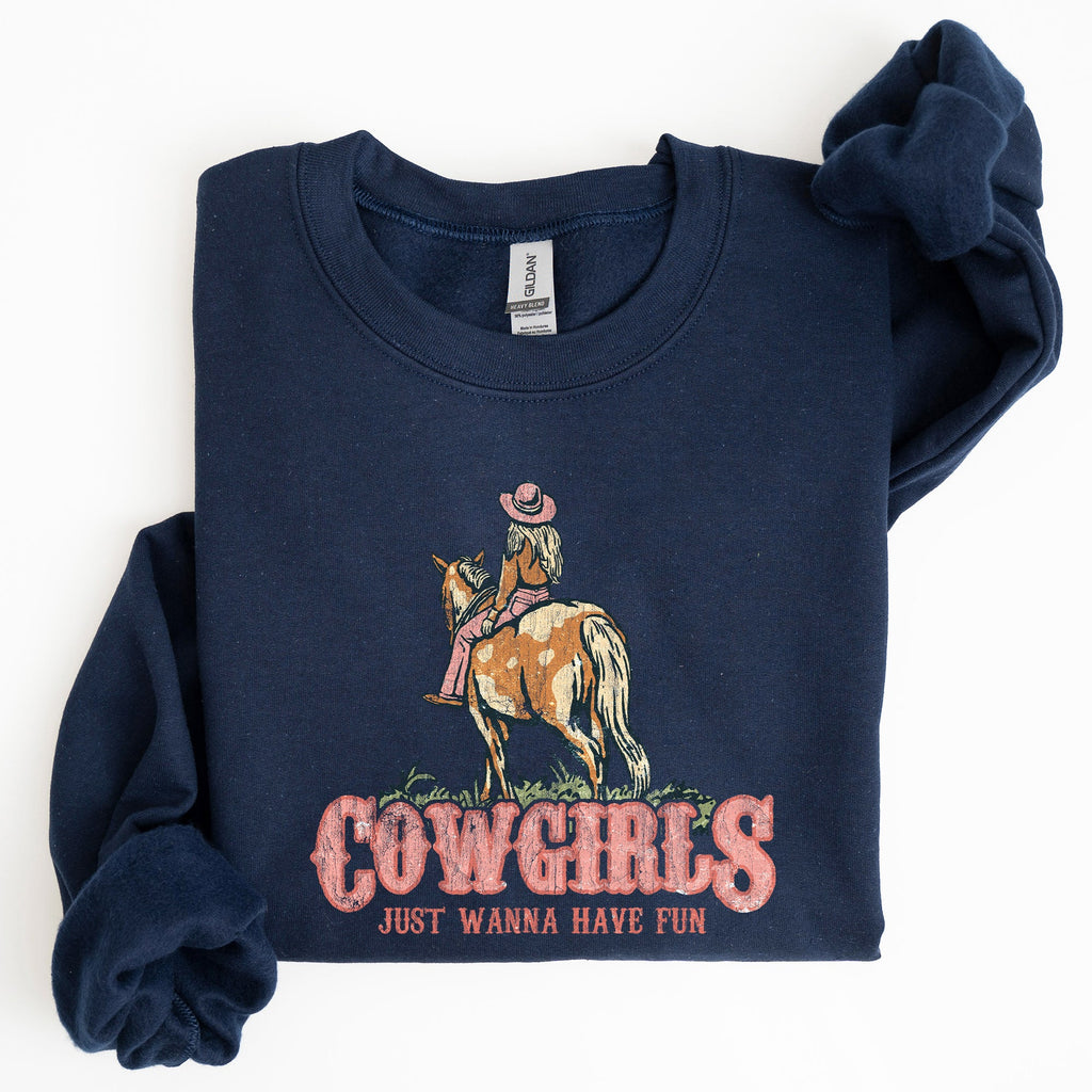 Cowgirl Just Want To Have Fun Western Horse Theme Vintage Inspired Ranch Life Cowgirl Spirit Sweatshirt