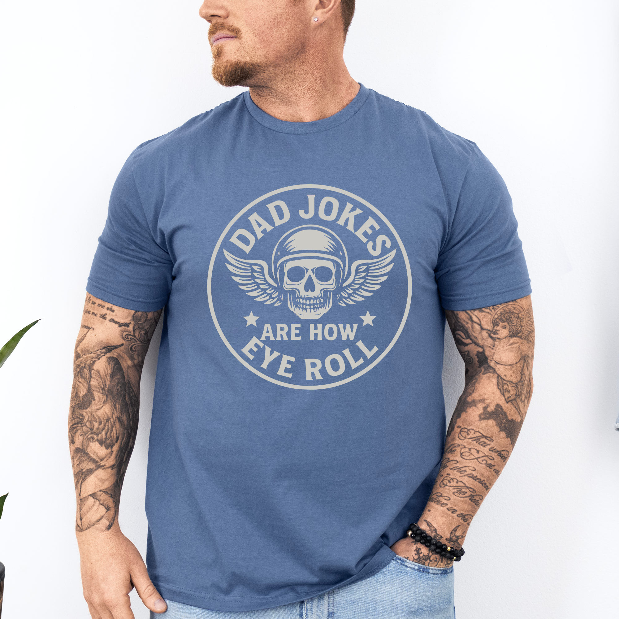 Dad Jokes Are How Eye Roll Dad Humor Quote For Dads And Guys Everywhere Graphic Tee