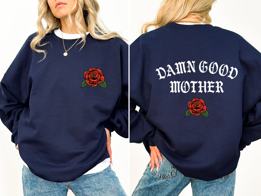 Damn Good Mother Tattoo Mother's Day Mama Bold Ink Script Heart Cozy Edition Sweatshirt