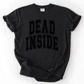 Dead Inside Mood Halloween Vibes Spooky Season Edition Premium Comfort Colors Tee