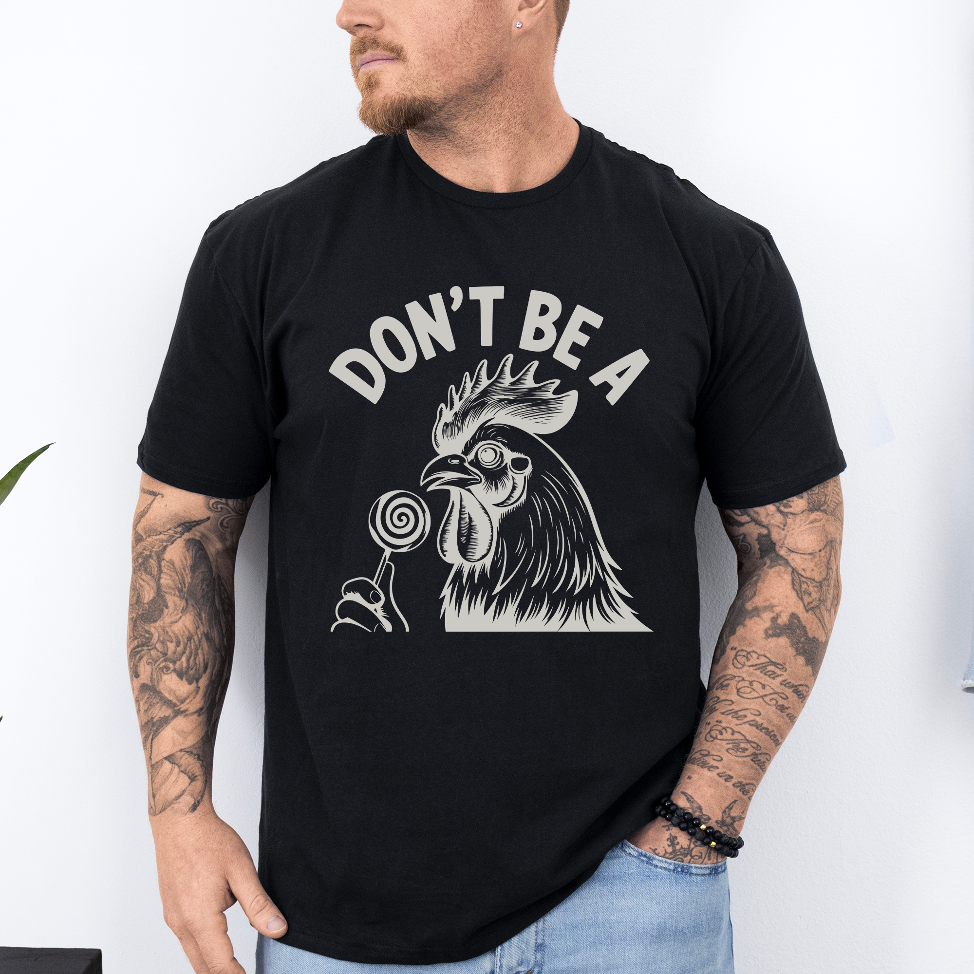 Don't Be A Cock Sucker, Chicken Humor For Dads And The Guys Who Appreciate Crude Laughs In Everyday Life Graphic Tee