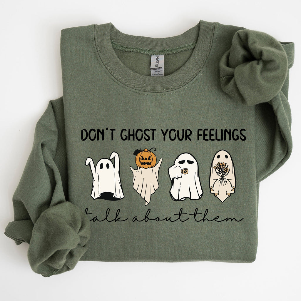 Don't Ghost Your Feeling Talk Positivity Mental Health Halloween Teacher Spooky Sweatshirt