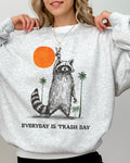 Everyday Is Trash Day Raccoon Meme Aesthetic For Quirky Casual Wear Graphic Sweatshirt