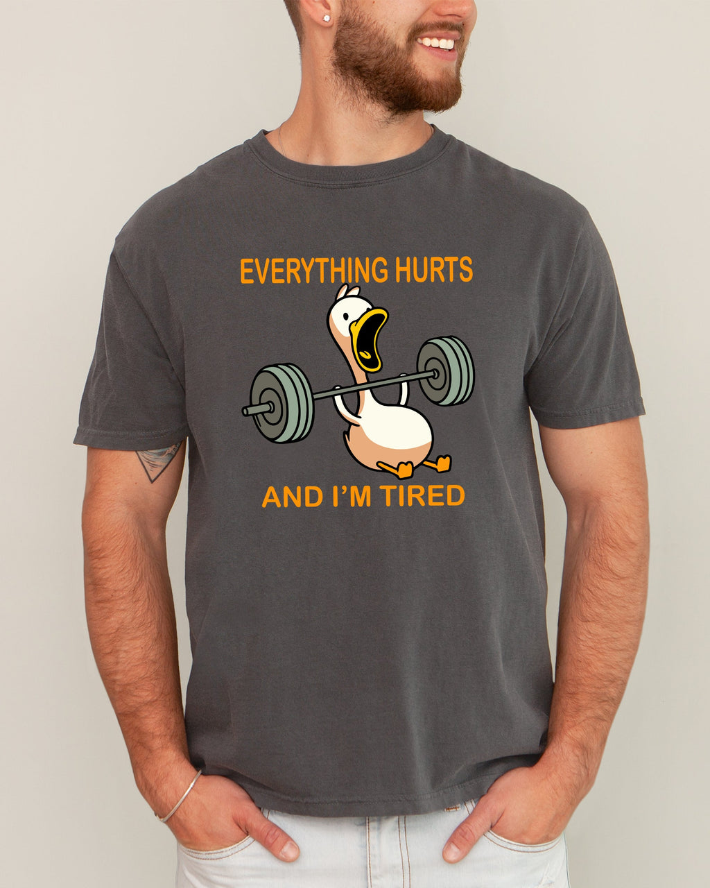 Everything Hurts And I'm Tired Meme Duck Gym Life Exercise Lifting Comfort Colors Tee