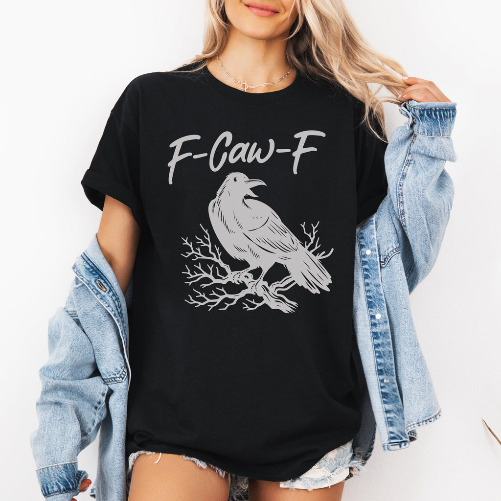 F-Caw-F Raven Crow Halloween Goth Witch Spooky Dark Humor Moonlit Nightfall Raven's Call Occult Gothic Vibes Graphic Tee