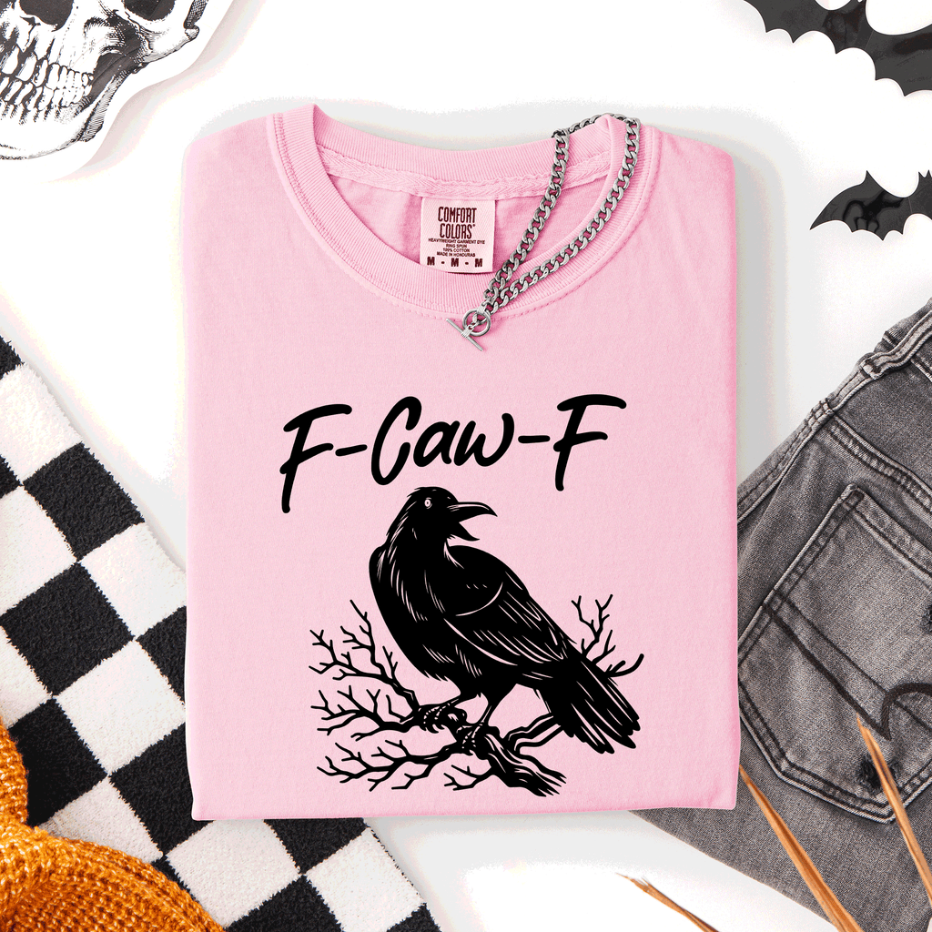 F Caw F Raven Crow Halloween Gothic Witch Spooky Nightfall Velvet Shadows Comfort Colors Tee
