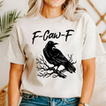 F Caw F Raven Crow Halloween Gothic Witch Spooky Dark Humor Occult Nightshade Graphic Tee