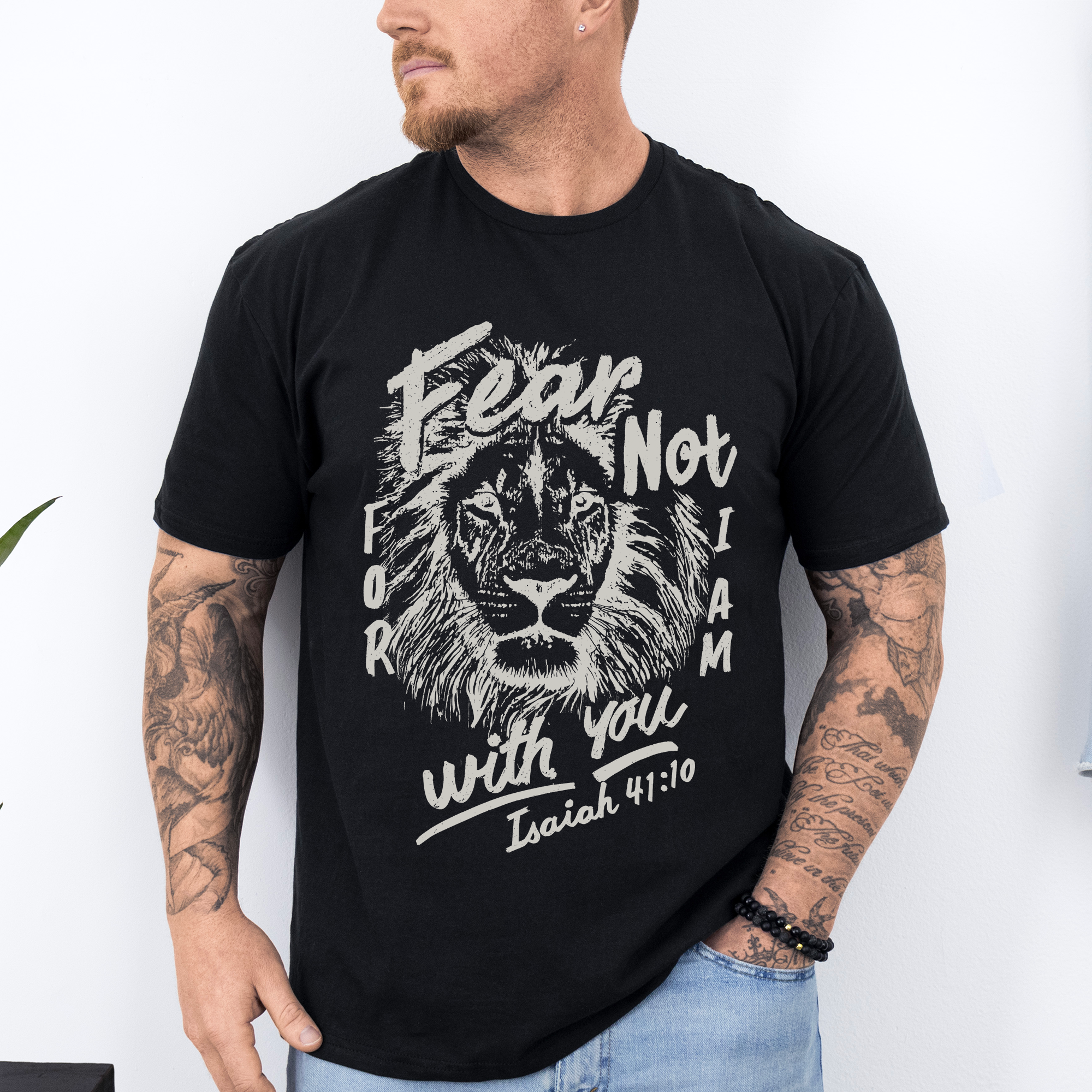 Fear Not, For I Am With You Lion Faith Gospel Bible Verse Scripture Design Graphic Tee