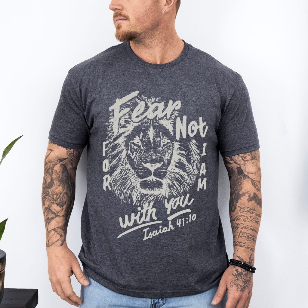 Fear Not, For I Am With You Lion Faith Gospel Bible Verse Scripture Design Graphic Tee