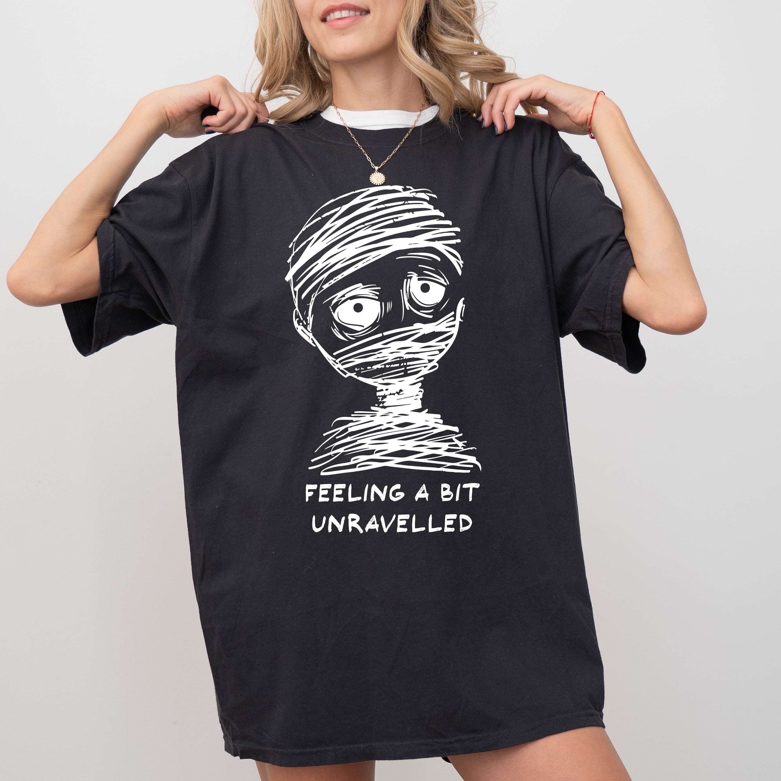 Feeling A Bit Unravelled Mummy Aesthetic Meme Halloween Witch Spooky Costume Skeleton Mental Health Comfort Colors Tee