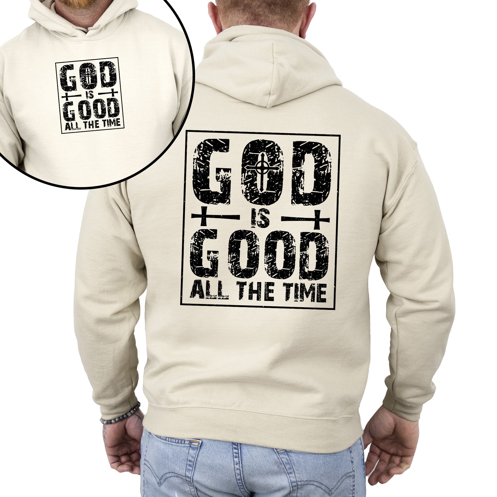 God Is Good All The Time Faith Jesus Christian Religious Gospel Hooded Sweatshirt