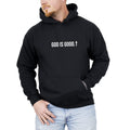 God Is Good Minimalist Gospel Faith Jesus Christian Religious Inspirational Hoodie
