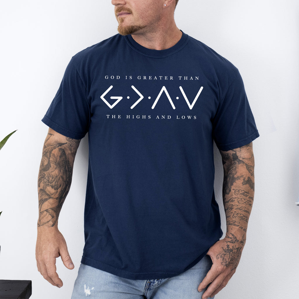 God Is Greater Than The Highs And Lows Jesus Christian Faith Gospel Comfort Colors Tee