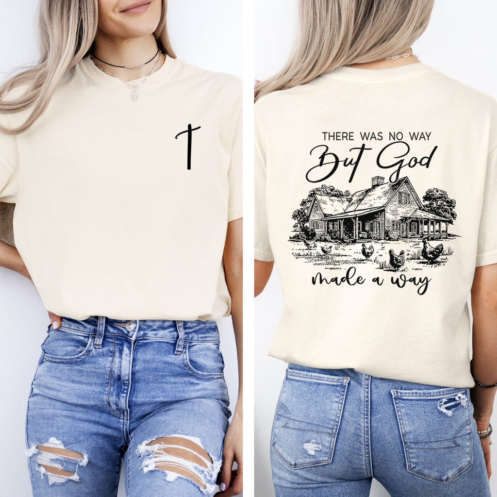 God Made A Way Farm Life Country Christian Jesus Gospel Faith Saved Comfort Colors Tee