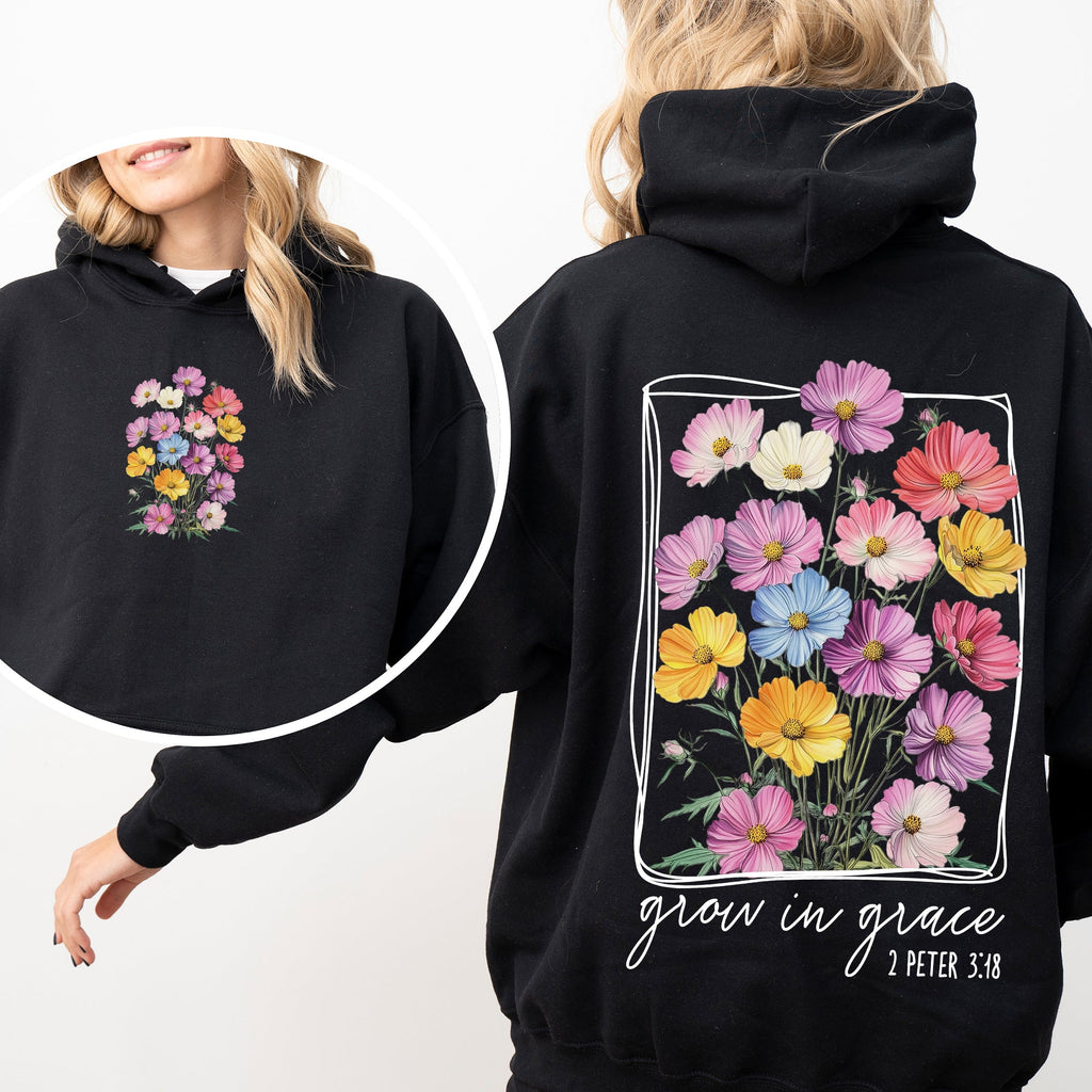 Grow In Grace Flowers Front And Back Christian Faith Gospel Religious Jesus Hoodie