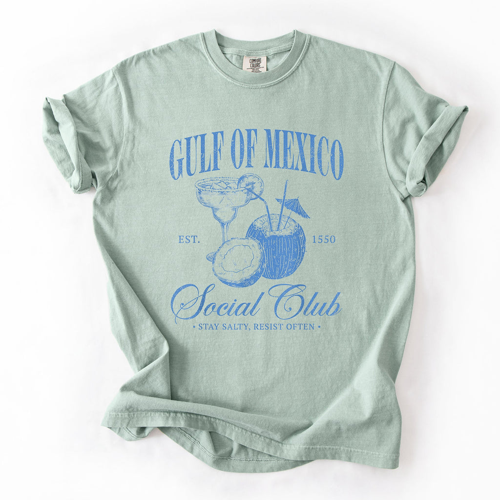 Gulf Of Mexico Social Club Stay Salty Resist Established 1550 Comfort Colors Tee