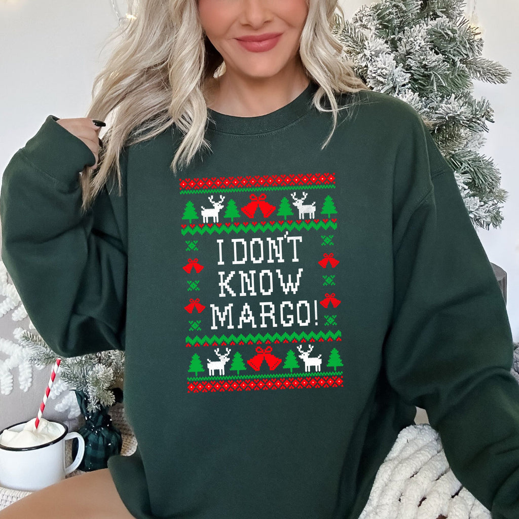 I Don't Know Margo Ugly Christmas Holiday Edition Cozy Winter Holiday Spirit Sweatshirt