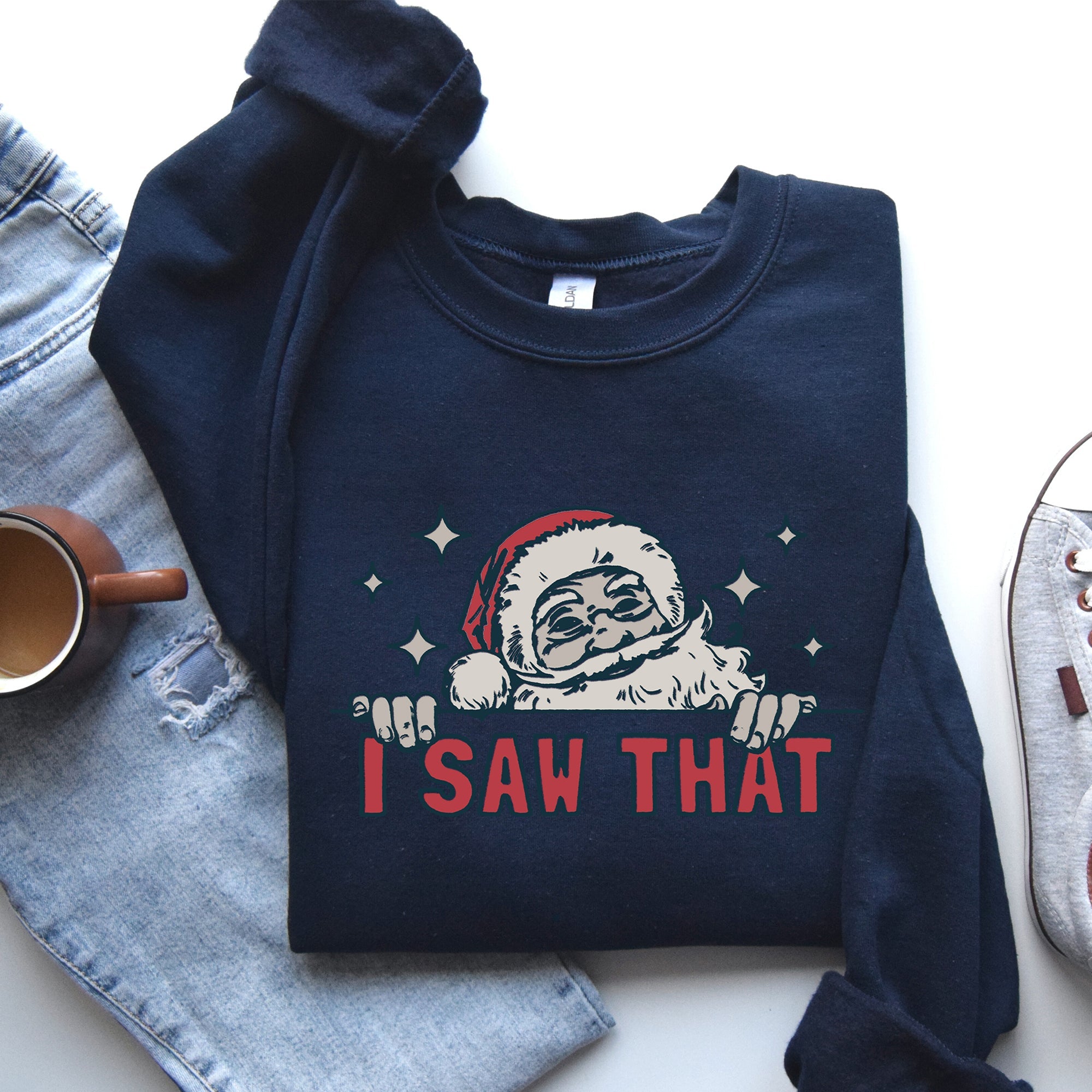 I Saw That Christmas Santa Presents Cozy Holiday Humor Festive Winter Cheer Family Night Sweatshirt