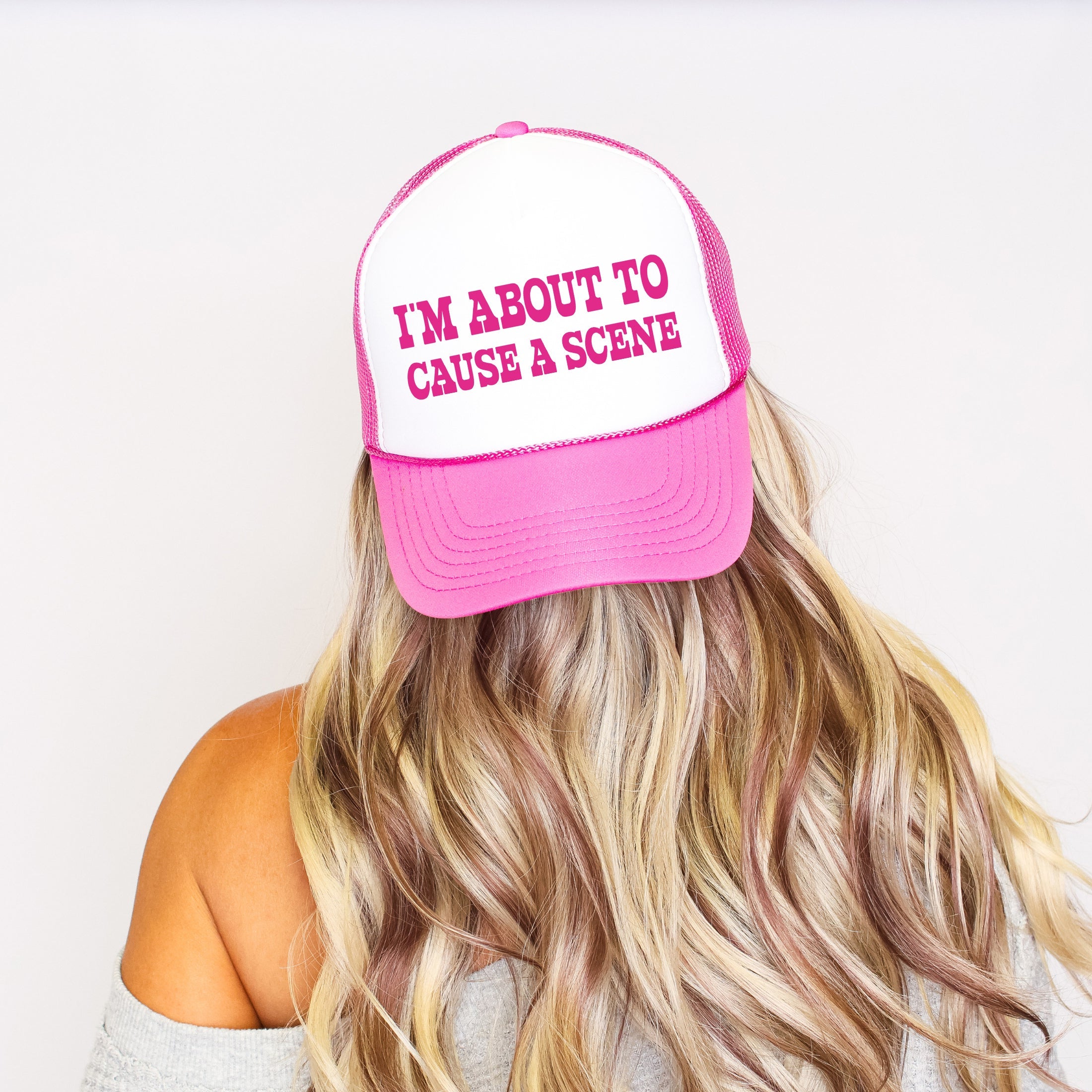 I'm About To Cause A Scene, Sassy, Funny, Bright Pink, Bold, Loud, Eye Catching Snapback Trucker Hat