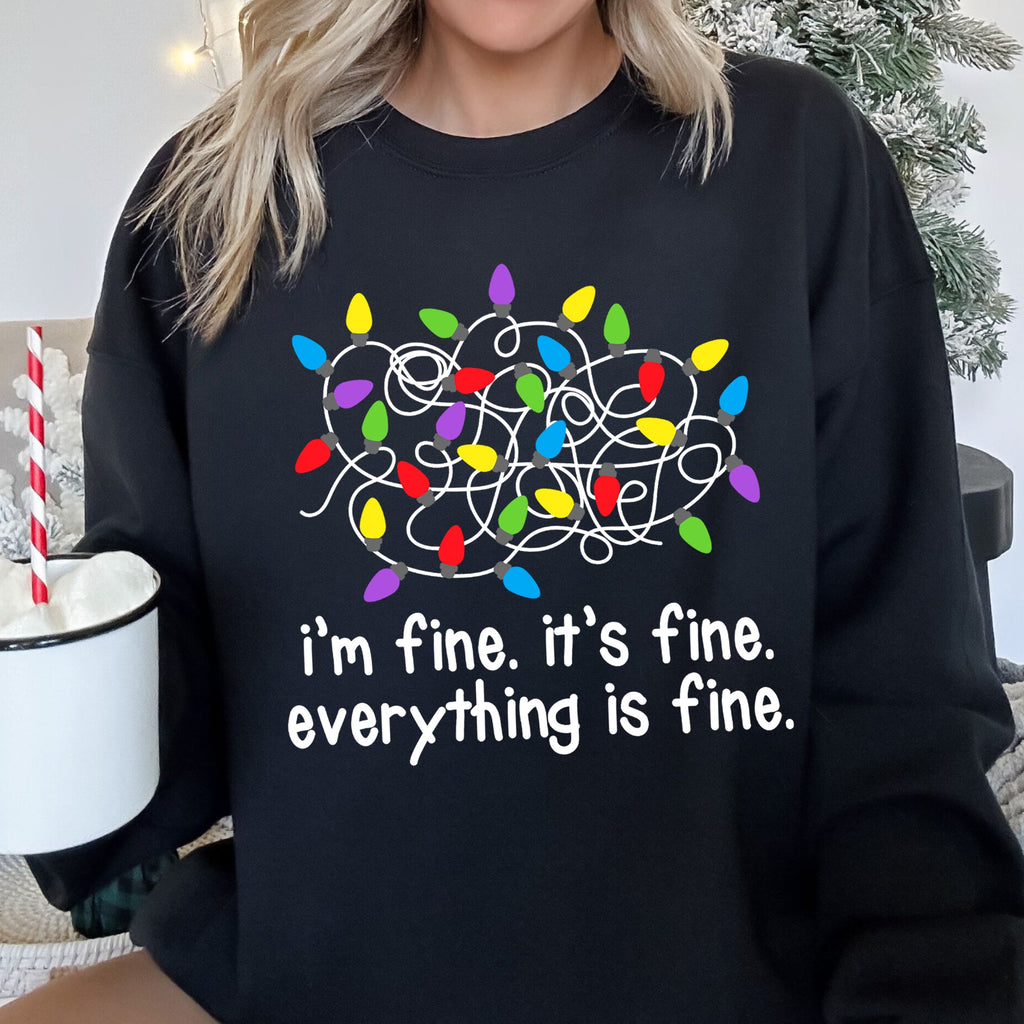 I'm Fine, It's Fine, Everything Is Fine Christmas Sweatshirt With Festive Quote And Cozy Comfort