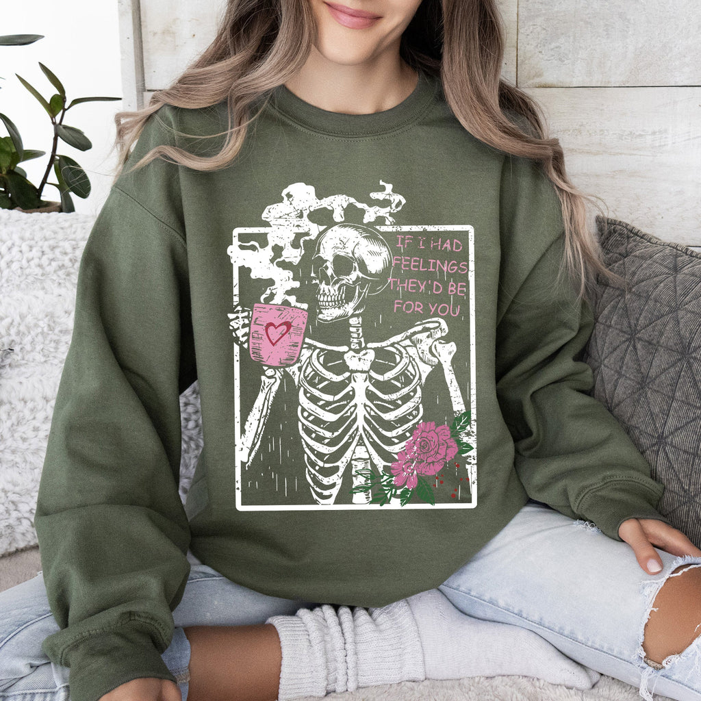 If I Had Feelings, They'd Be For You Skeleton Love Valentine's Day Graphic Sweatshirt