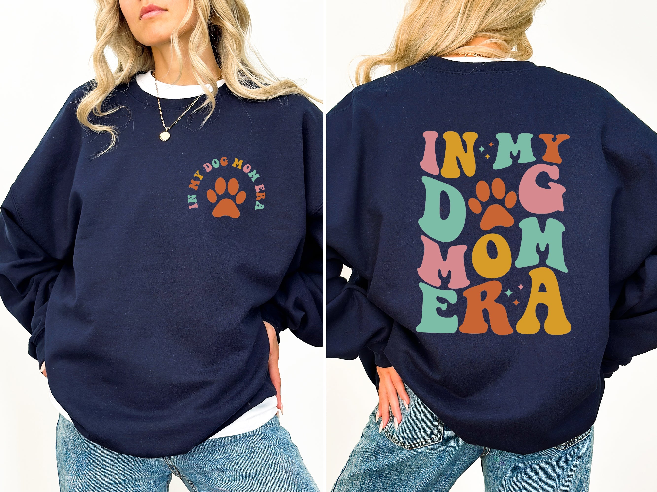 In My Dog Mom Era Mother's Day Graphic Dog Mom Celebration For Dog Lovers Sweatshirt