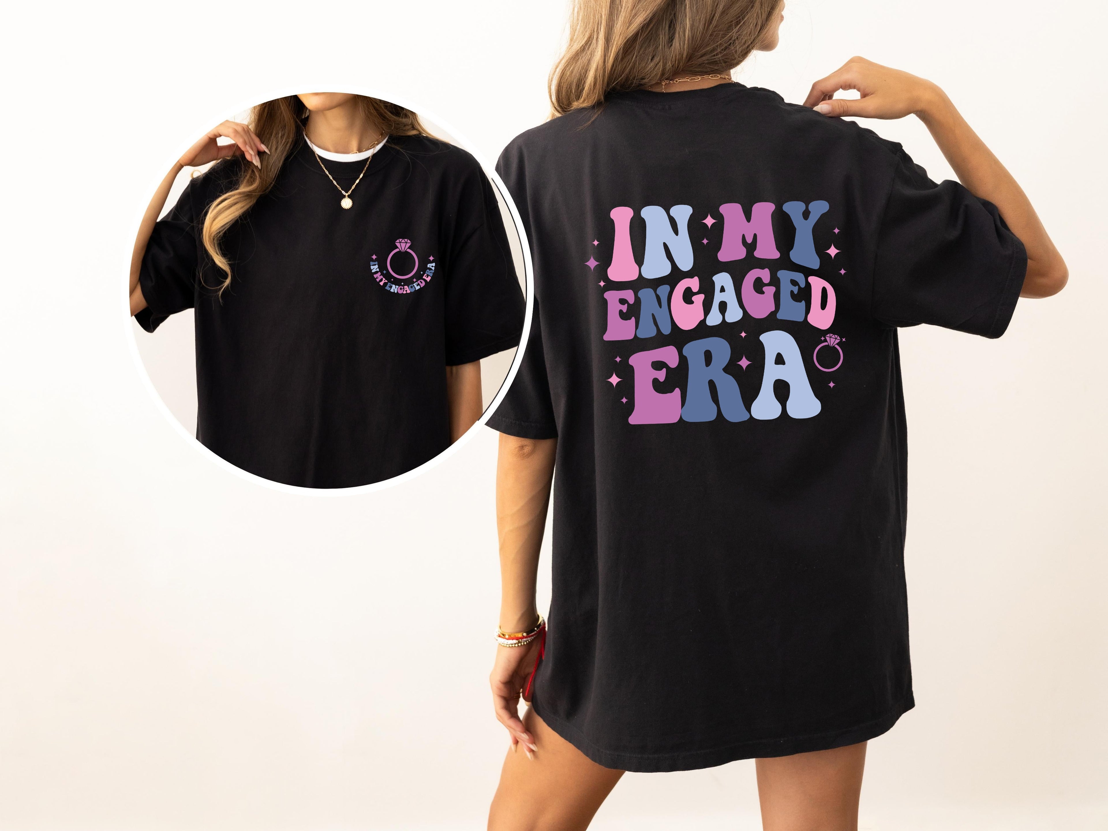 In My Engaged Era Comfort Colors Tee