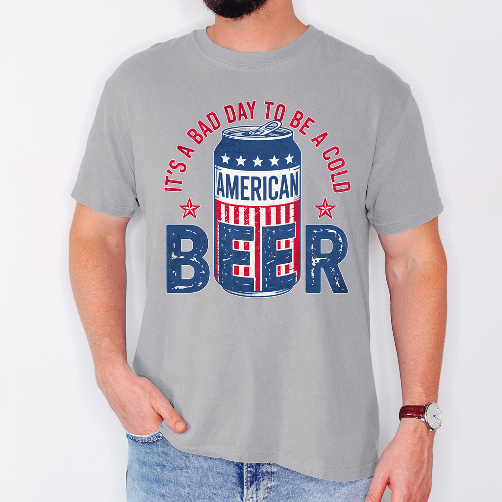 It's A Bad Day To Be A Cold Beer Flag Patriotic Edition Graphic Comfort Colors Tee