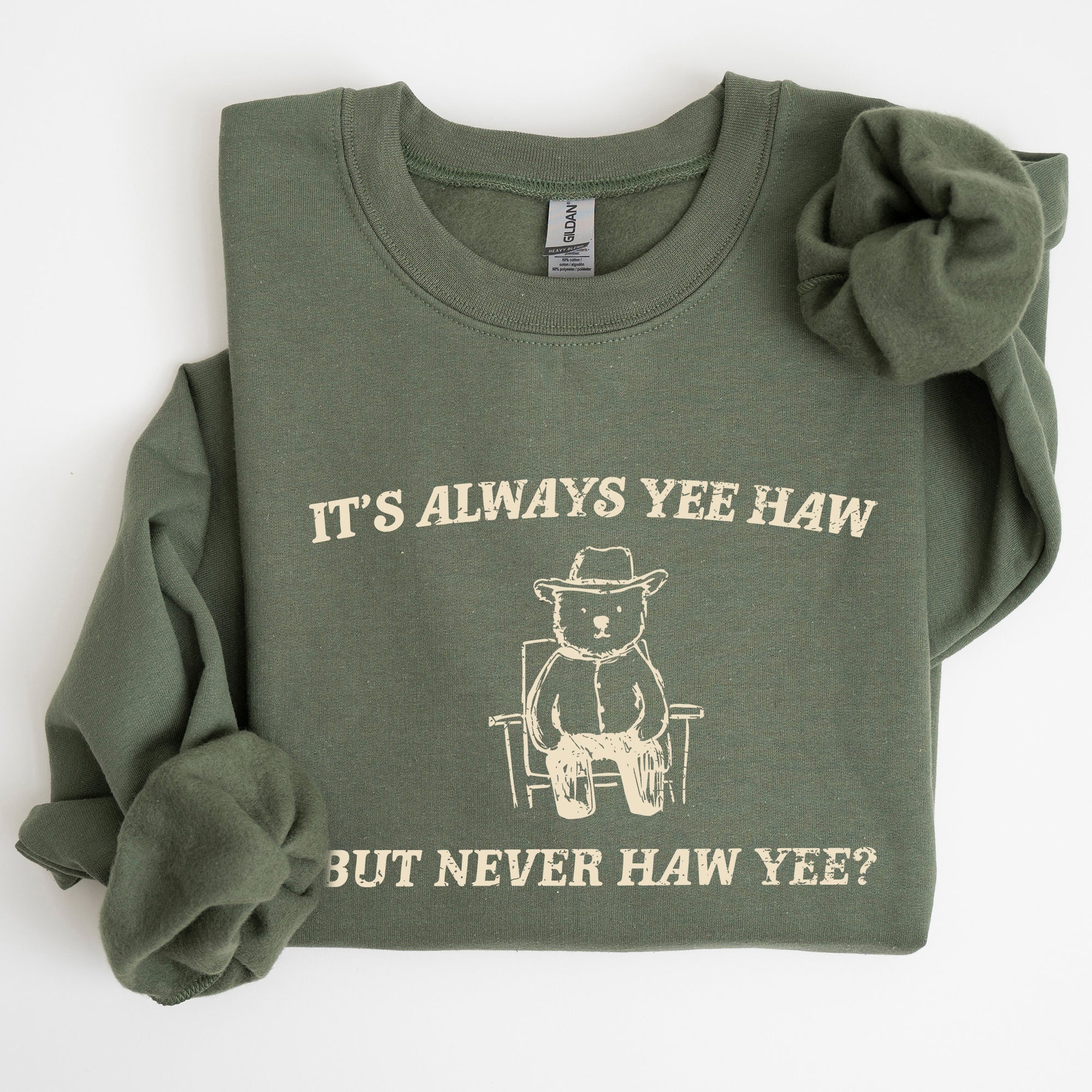 It's Always Yee Haw Bear Meme Aesthetic Funny Graphic Cozy Vintage Style Sweatshirt