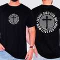 Jesus Died For Me, Now I Live For Him Faith Based Christian Message Comfort Colors Tee