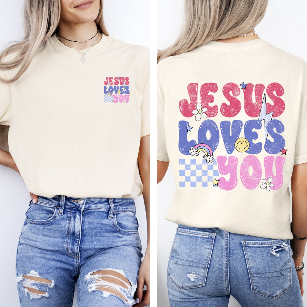 Jesus Loves You Colorful Positivity Faith Gospel Bible Love Front And Back Comfort Colors Tee