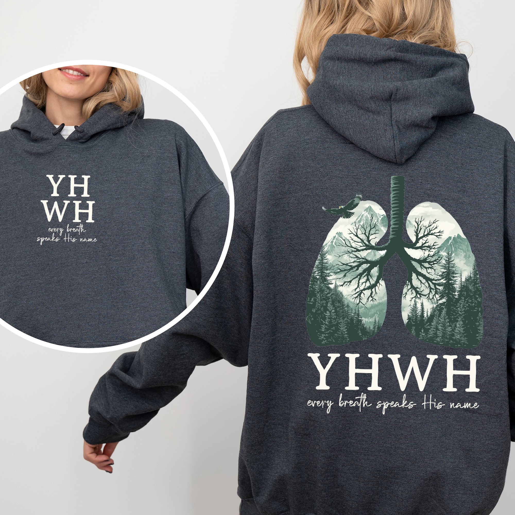 YHWH Lungs Christian Front And Back Every Breath Speak His Name Hebrew Name Of God Faith Apparel Hooded Sweatshirt